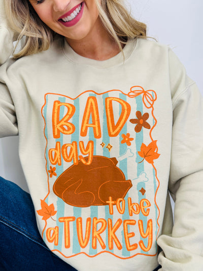 Bad Day To Be A Turkey Graphic Crewneck Graphic Sweatshirt